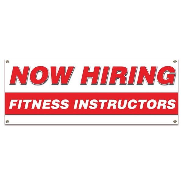 Signmission Now Hiring Fitness Instructors Banner Apply Inside Accepting Application Single Sided B-30243 - main